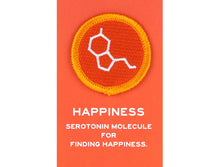 HAPPINESS Merit Badge -Serotonin molecule, for finding happiness